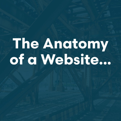 The Anatomy of a Website