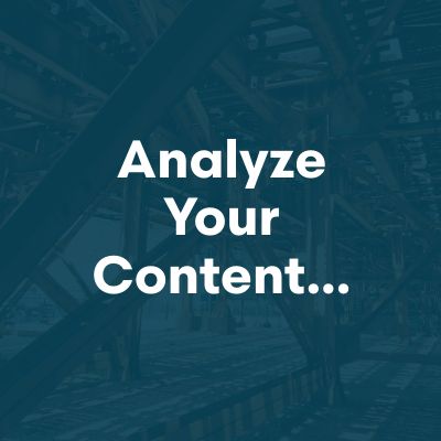 Analyze your content